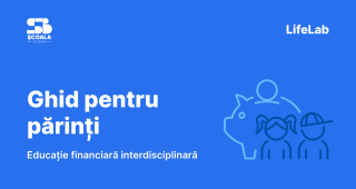 Educația financiară continuă acasă, în vacanța de vară